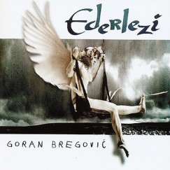 Goran Bregovic - Ederlezi - CD