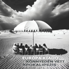 Európa Kiadó - Könnyedén vett apokalipszis-CD