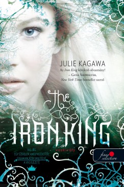 Julie Kagawa - The Iron King - Vaskirly