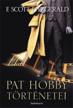 F. Scott Fitzgerald - Pat Hobby trtnetei