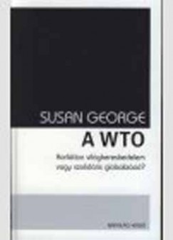 Susan George - A WTO