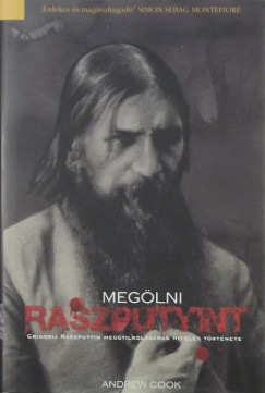 Andrew Cook - Raszputyint meglni