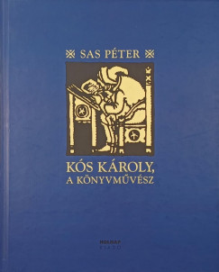 Sas Pter - Ks Kroly, a knyvmvsz