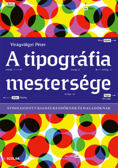 Virágvölgyi Péter - A tipográfia mestersége