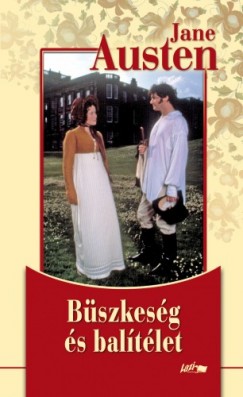 Jane Austen - Bszkesg s balitlet