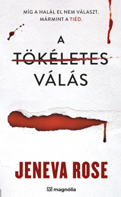 A t�k�letes v�l�s