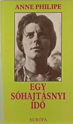 Anne Philipe - Egy shajtsnyi id