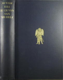 Axel Munthe - Das Buch von San Michele