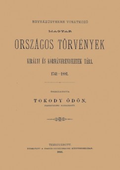 Tokody dn - Egyhzgyekre vonatkoz magyar orszgos trvnyek kirlyi s kormnyrendeletek tra