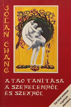 Jolan Chang - A tao tantsa a szerelemrl s szexrl