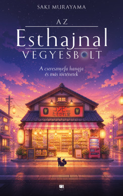 Az Esthajnal vegyesbolt