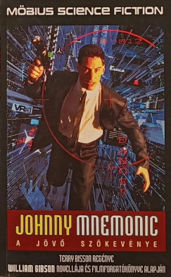 Terry Bisson - Johnny Mnemonic