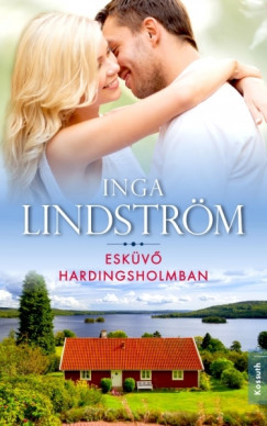 Lindström Inga - Inga Lindström - Esküvõ Hardingsholmban