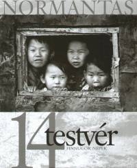 Csepregi Márta - Paulius Normantas - 14 testvér