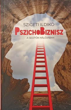 Szigeti Ildik� - PszichoBiznisz (dedik�lt)