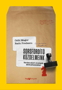 Csibi Magor - Sorsfordító küzdelmeink
