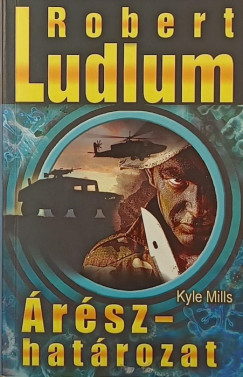 Robert Ludlum - Kyle Mills - Árész- Határozat