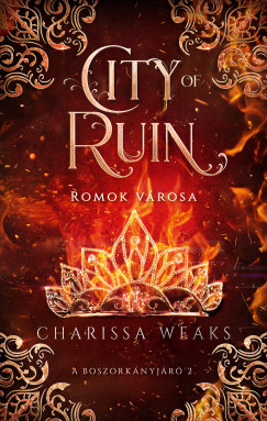 Charissa Weaks - City of Ruin - Romok v�rosa