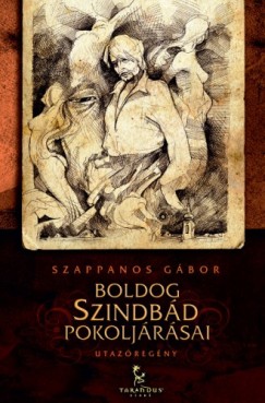 Szappanos Gbor - Boldog Szindbd pokoljrsai