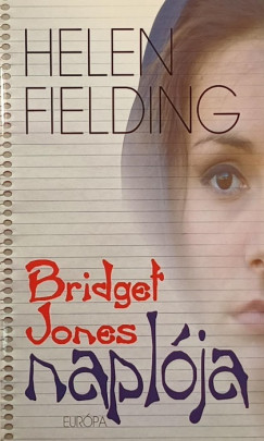 Helen Fielding - Bridget Jones naplja