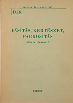 Fásítás, kertészet, parkosítás