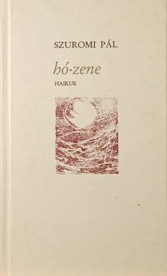 Szuromi P�l - H�-zene