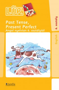 Past Tense, Present Perfect