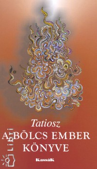 Tatiosz - A bölcs ember könyve