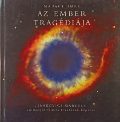 Madch Imre - Az ember tragdija