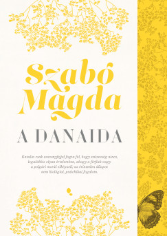 Szab Magda - A Danaida