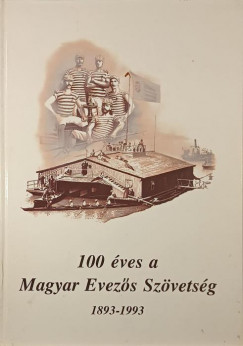 100 ves a Magyar Evezs Szvetsg