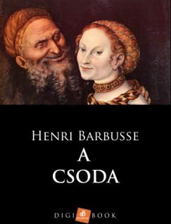Henri Barbusse - A csoda