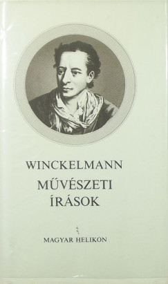 Johann Joachim Winckelmann - Mûvészeti írások