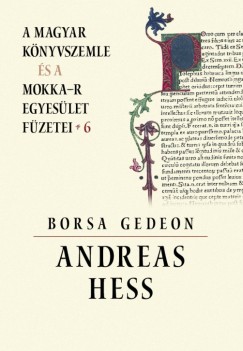 Borsa Gedeon - Monok Istvn   (Szerk.) - Andreas Hess