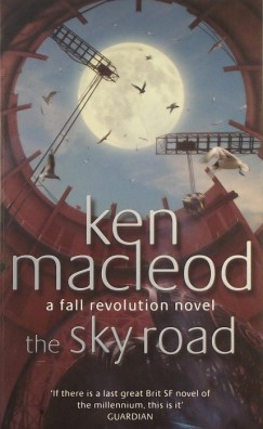 Ken Macleod - The Sky Road