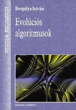 Borgulya Istvn - Evolcis algoritmusok