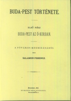 Salamon Ferenc - Buda-Pest trtnete I