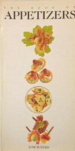 June Budgen - The Book of Appetizers