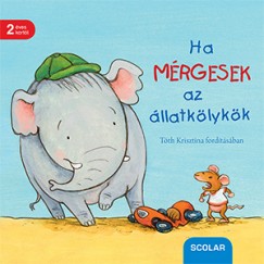 Regina Schwarz - Ha mrgesek az llatklykk