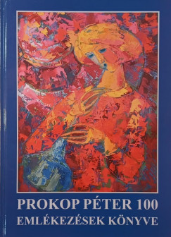 Prokop Péter 100