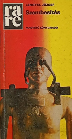 Lengyel József - Szembesítés
