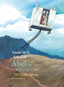 Annie M. G. Schmidt - bel s a repl lift