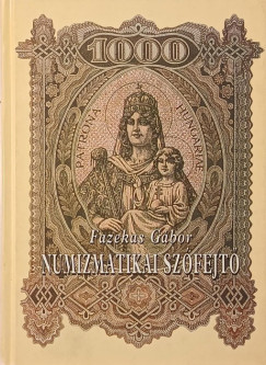 Fazekas G�bor - Numizmatikai sz�fejt�
