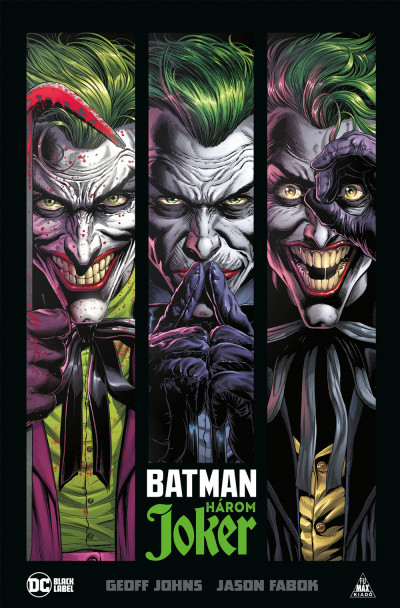 Geoff Johns - Batman: Három Joker