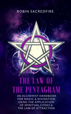 Sacredfire Robin - The Law of the Pentagram