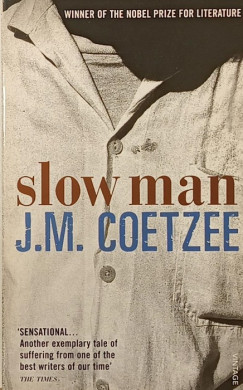 J. M. Coetzee - Slow man