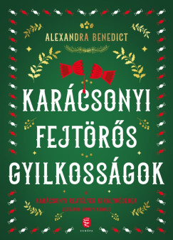 Alexandra Benedict - Kar�csonyi fejt�r�s gyilkoss�gok
