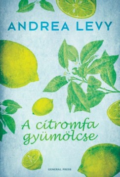 Levy Andrea - Andrea Levy - A citromfa gymlcse