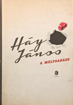H�y J�nos - A m�lygar�zs