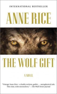 Anne Rice - Wolf Gift